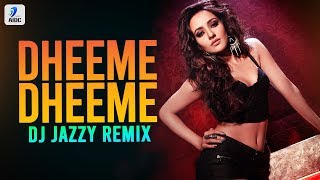 Dheeme Dheeme (Remix) | DJ Jazzy | Tony Kakkar | Neha Sharma