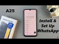 How To Install & Set Up WhatsApp On Samsung Galaxy A25 5G
