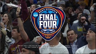 We Got Next: 2024 NCAA Women's Final Four - Cleveland