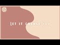 slow coast don t let it change you official lyric video