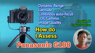 It is not only a detailed review of the Panasonic G100, but also the way how I assess a camera.