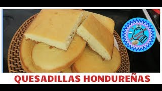 quesadillas  Hondureñas , las recetas de anita