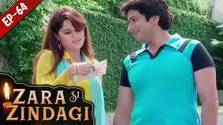 जरा सी जिंदगी - Episode 64 - Zara Si Zindagi - क्या होगा आगे? - Hindi Serials