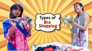 Types of Bra Shopping | Comedy Video by Sandy Saha