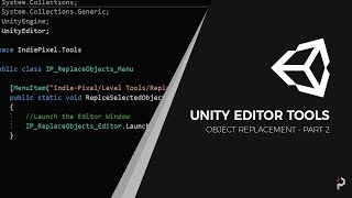Unity Editor Tools - Object Replacer - Part 2