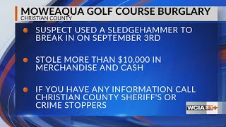 Christian Co. Crime Stoppers seeking tips on $10K break-in, theft at golf course