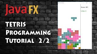 Programming Tetris Game, Java (fx) Tutorial 2/2
