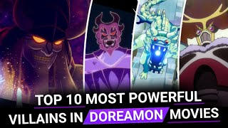 Top 10 Most Powerfull/Strongest Villain In Doraemon Movies @DTSTOONS @AnimeSpiritXD