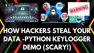 How Hackers Steal Your Data – Python Keylogger Demo (Scary!) | Ethical Hacking Tutorial #hacker