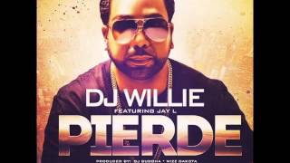 DJ WILLIE FT JAY L - PIERDE ( OFFICIAL AUDIO )