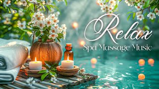 Peaceful Spa Music - Relaxing Meditation Music for Relaxation, Healing, Concentr
