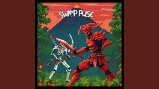 SWAMP PULSE