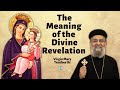 Virgin Mary Teaches Us E01: The Meaning of the Divine Revelation - CYC