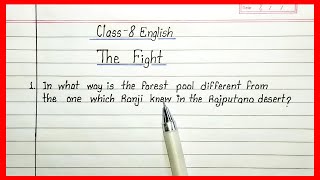 the fight class 8 questions and answers | class 8 english it so happened chapter 6 question answer |