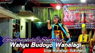 GINDANG KELI &SONTOLOYO  WAHYU BUDOYO TERBARU... LIVE WANALAGI.KAJEKSAN . SUKOHARJO