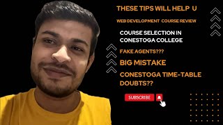 EDUCATION SYSTEM in Canada| Web Development course |Exam |Conestoga Time-Table doubts| BIG MISTAKE??