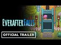 Everafter Falls - Official Overview Trailer