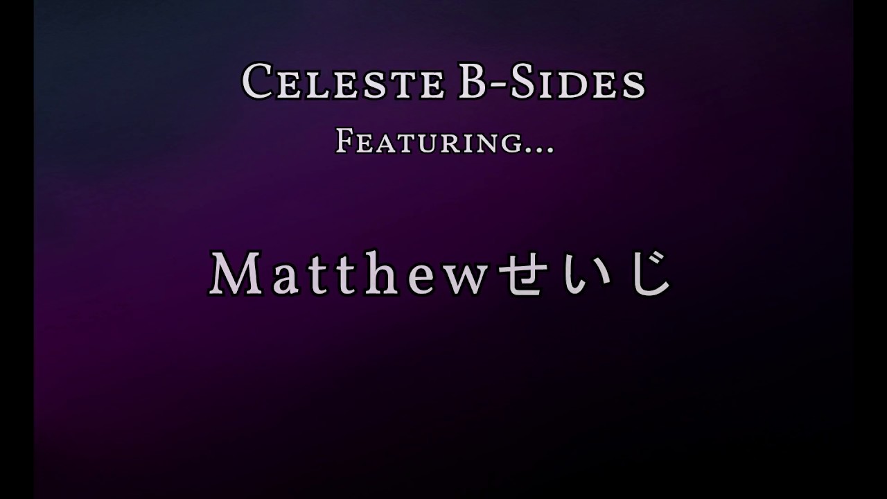 Celeste B-Sides Preview - YouTube