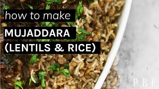 Mujadara Recipe (How to Make Lebanese Lentil & Rice)