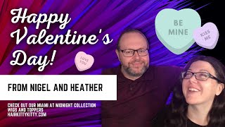 Happy Valentine's Day from Heather and Nigel | HairKittyKitty | CysterWigs