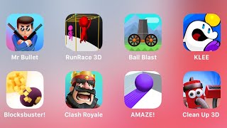 Mr Bullet, Run Race 3D, Ball Blast, Klee, Blocksbuster, Clash Royale, Amaze, Clean Up 3D