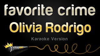 Download Olivia Rodrigo - favorite crime (Karaoke Version) mp3