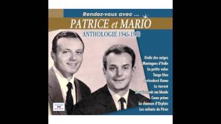 Patrice et Mario - Je vais revoir ma blonde