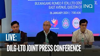 LIVE: DILG-LTO joint press conference