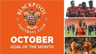 Goal of the Month Contenders | October 2018