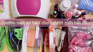 Đồ nail cơ bản cần những gì? Những dụng cụ để học làm nail cho người mới học