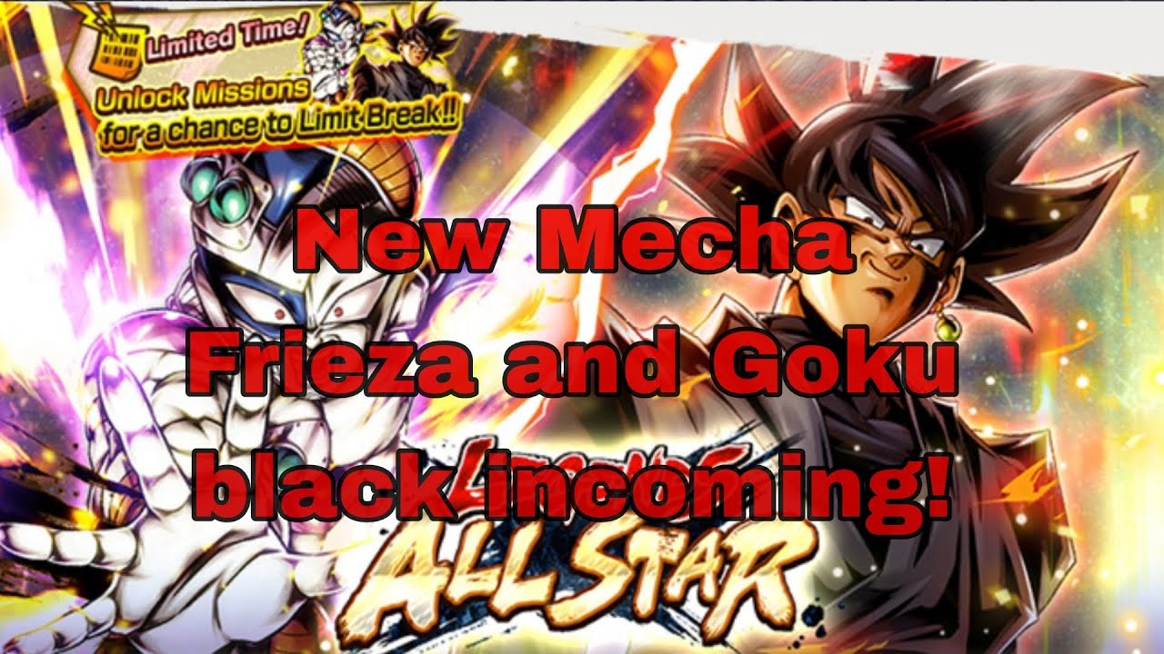 (dragon Ball Legends)New Mecha Frieza And Goku Black Are Coming FINALLY ...