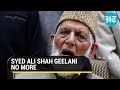 Kashmiri separatist leader Syed Ali Shah Geelani dies, PDP’s Mehbooba Mufti sends condolences