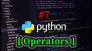 #7 | Operators in Python - Part 2 | #Python | #TeamDelta |