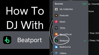 How To DJ With Beatport
