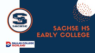 Sachse Early College P-TECH and ECHS Program