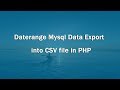Date Range Mysql Data Export into CSV File in PHP