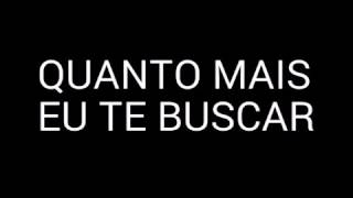 Quanto mais eu te buscar - Ministério Cristo vivo...