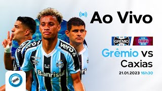 AO VIVO | GRÊMIO X BRASIL - CAMPEONATO GAÚCHO | 25.01.2023