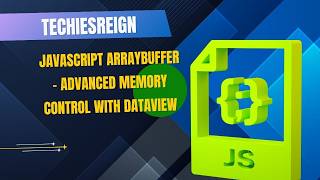 JavaScript ArrayBuffer - Advanced Memory Control With DataView