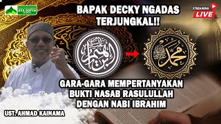 🔴 Bapak Decky Ngadas Terjungkal Gara-Gara Mempertanyakan Bukti Nasab Rasulullah Dengan Nabi Ibrahim