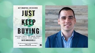 Just Keep Buying | Nick Maggiulli | Book Summary | Build Wealth