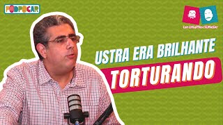 Quem foi Coronel Brilhante USTRA?