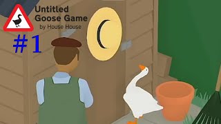 【＃1】 ガチョウになりました。人間にイタズラしまくろうと思います 【#untitledgoosegame  Untitled Goose Game 〜いたずらガチョウがやって来た！～】