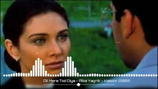 Dil Mera Tod Diya Usne | full song (Audio)Musically Retro