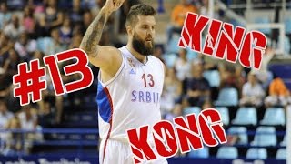 Miroslav Raduljica #13 - Serbian SUPERSTAR