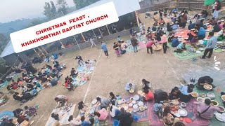 Christmas Feast || Khakhomthai Baptist Church