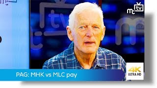 PAG on MHK vs MLC pay