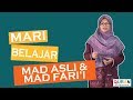 Mad Asli dan Perbezaan Mad Asli dan Mad Fari'i