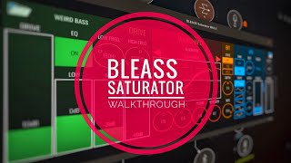 Bleass Saturator (iOS App / Desktop Plugin) Walkthrough / Demo / Review