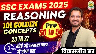 Class 06 | 101 Golden Concepts | SSC EXAMS 2025 | Reasoning By Vikramjeet Sir #ssc #2025 #reasoning